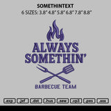 Somethintext Embroidery File 6 sizes