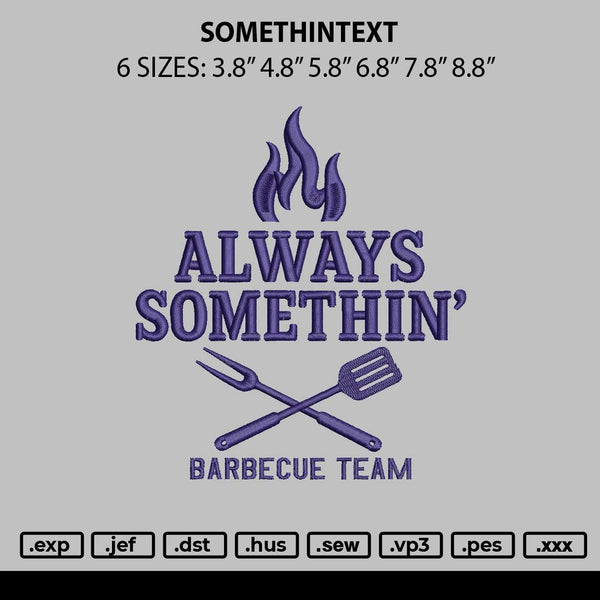 Somethintext Embroidery File 6 sizes