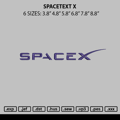Spacetext X Embroidery File 6 sizes