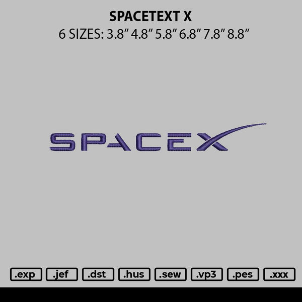 Spacetext X Embroidery File 6 sizes