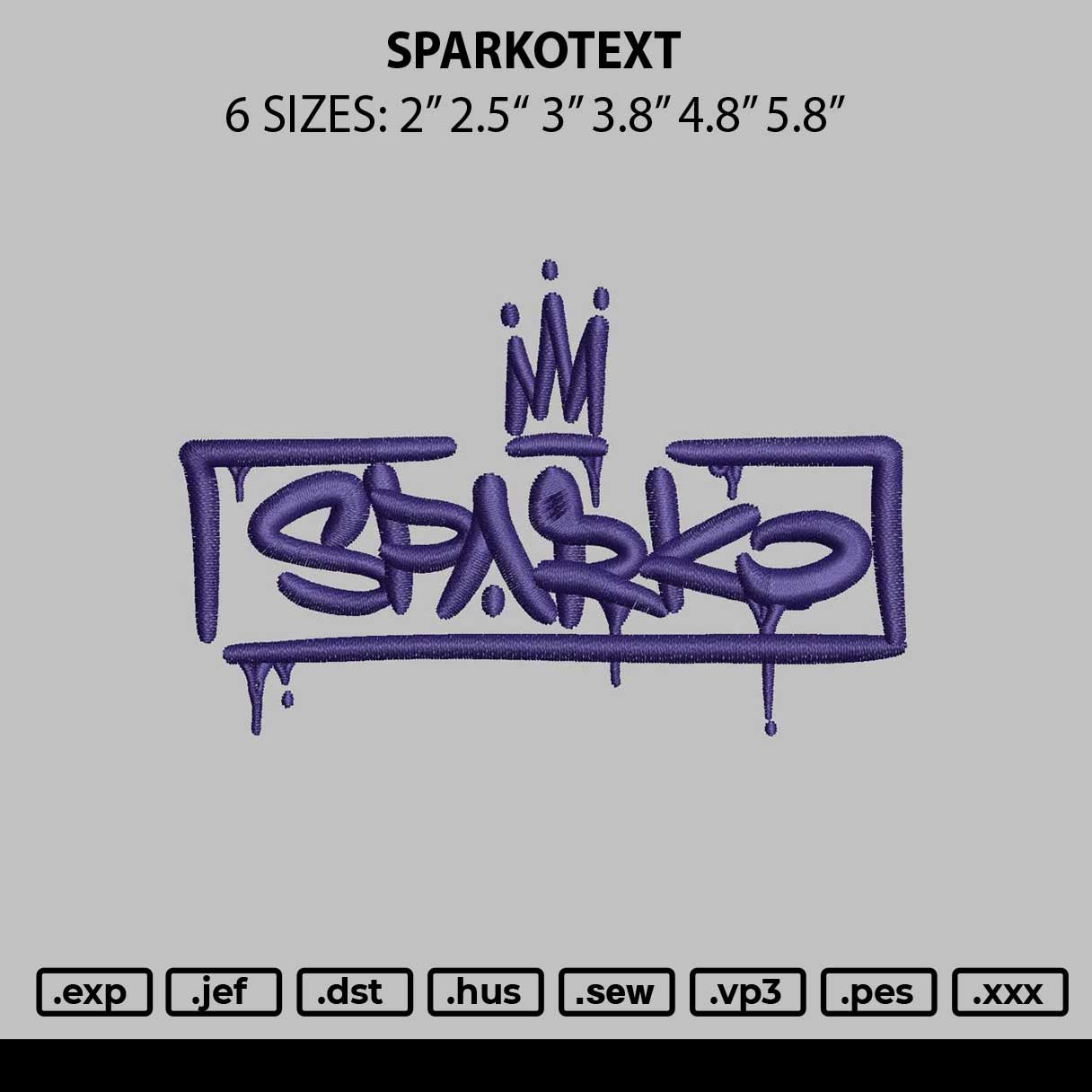 Sparkotext Embroidery File 6 sizes