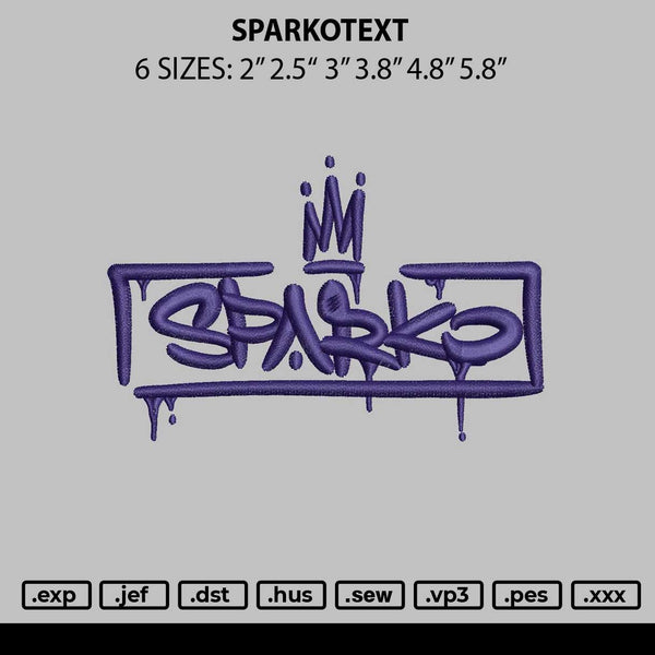 Sparkotext Embroidery File 6 sizes