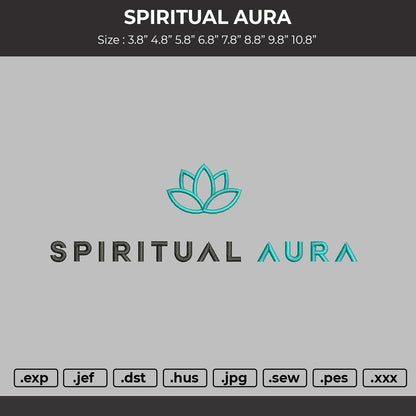 SPIRITUAL AURA Embroidery Machine Design File