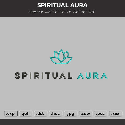SPIRITUAL AURA Embroidery Machine Design File