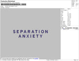 Separation Anxiety Embroidery File 4 size