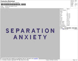 Separation Anxiety Embroidery File 4 size