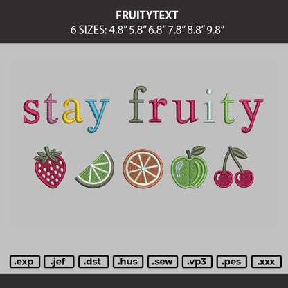 Fruitytext Embroidery Machine Design File 6 sizes