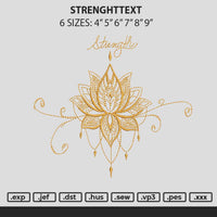 Strenghttext Embroidery File 6 sizes