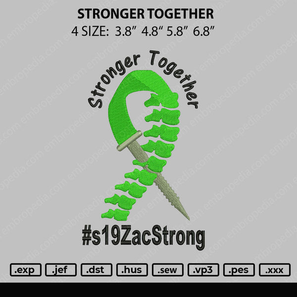 Stronger Together Embroidery File 4 size