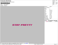 Stay Pretty Text Embroidery File 4 size