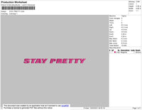 Stay Pretty Text Embroidery File 4 size