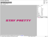 Stay Pretty Text Embroidery File 4 size