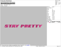Stay Pretty Text Embroidery File 4 size