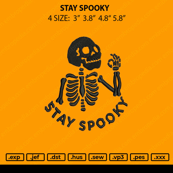Stay Spooky Embroidery File 4 size