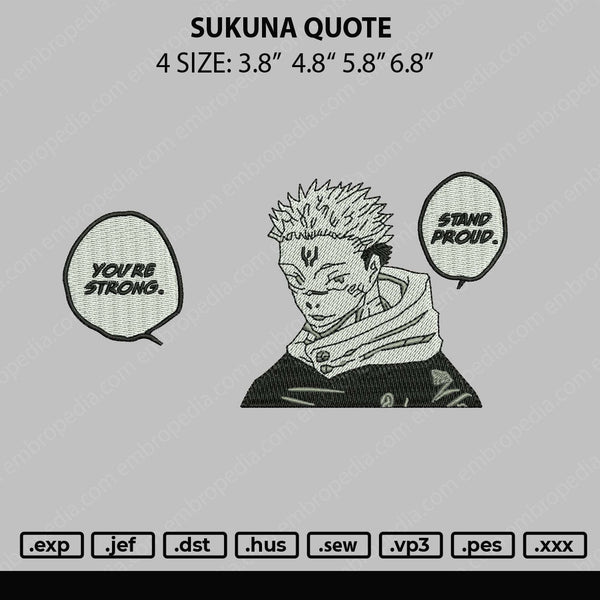 Sukuna Quote Embroidery File 4 size