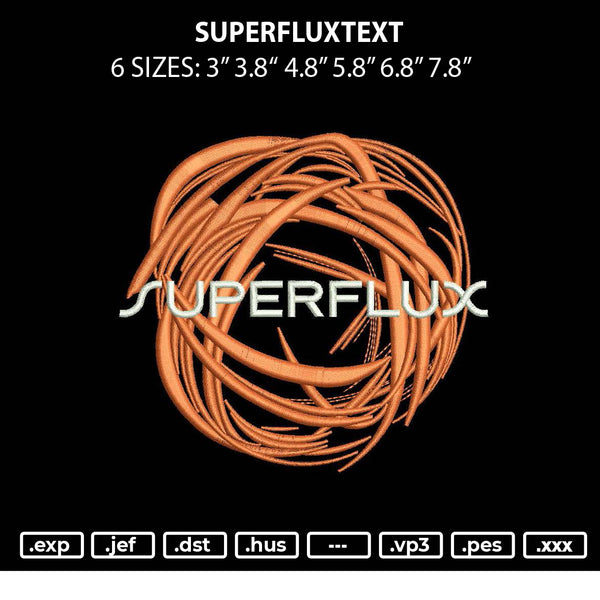 Superfluxtext Embroidery File 6 sizes