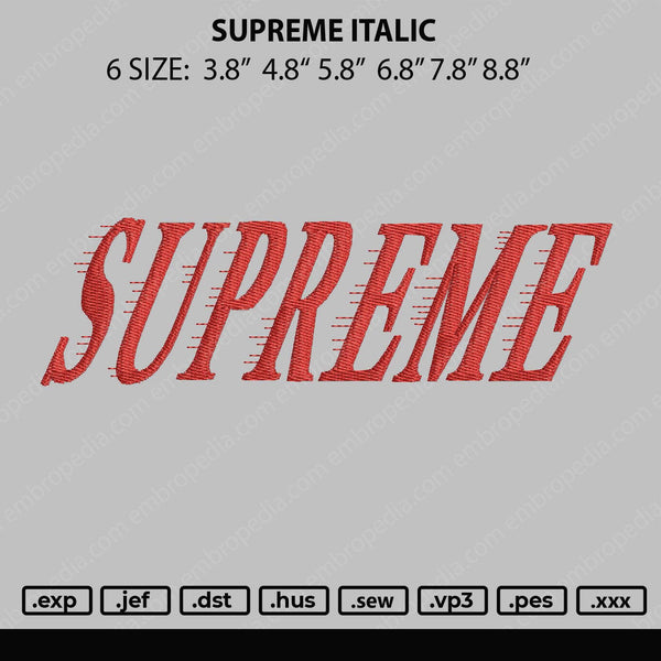 Supreme Italic Embroidery File 6 size