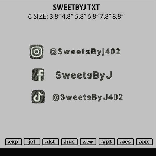 Sweetbyj Txt Embroidery File 6 sizes
