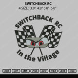 Switchback RC Embroidery File 4 size