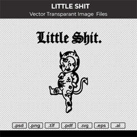 LITTLE SHIT