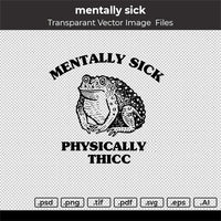 MENTALLY SICK VECTOR