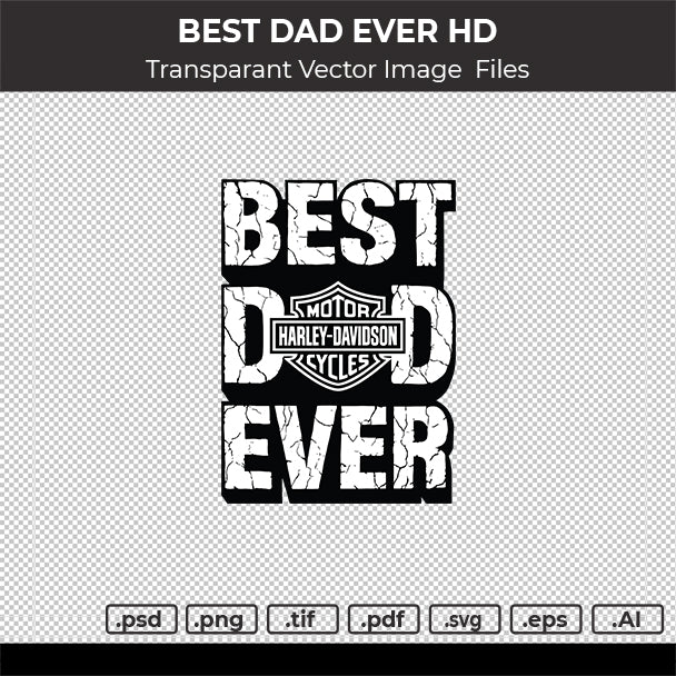 BEST DAD EVER HD VECTOR IMAGE