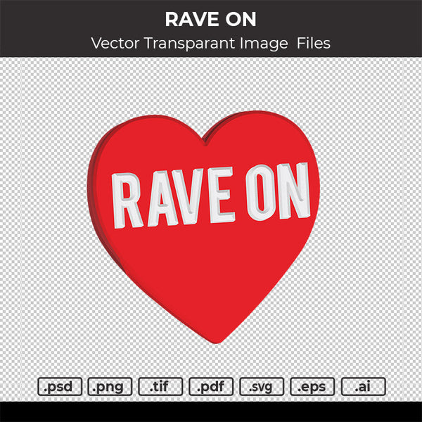 RAVE ON
