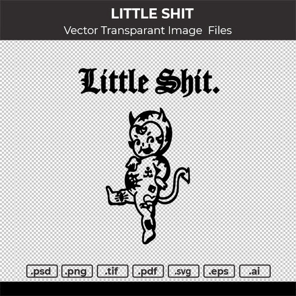LITTLE SHIT