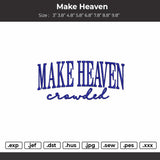 Make Heaven Embroidery File