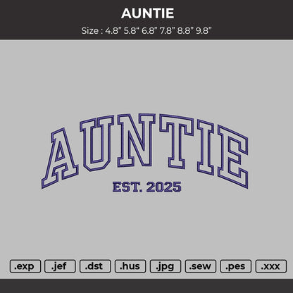 AUNTIE Embroidery File 6 Size