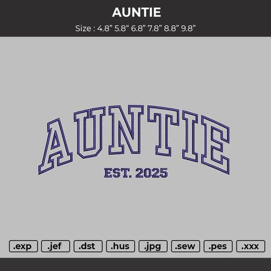 AUNTIE Embroidery File 6 Size