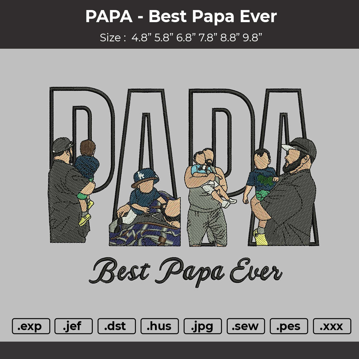 PAPA Photo Best Dad ever  Embroidery File