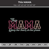 This MAMA Embroidery Files