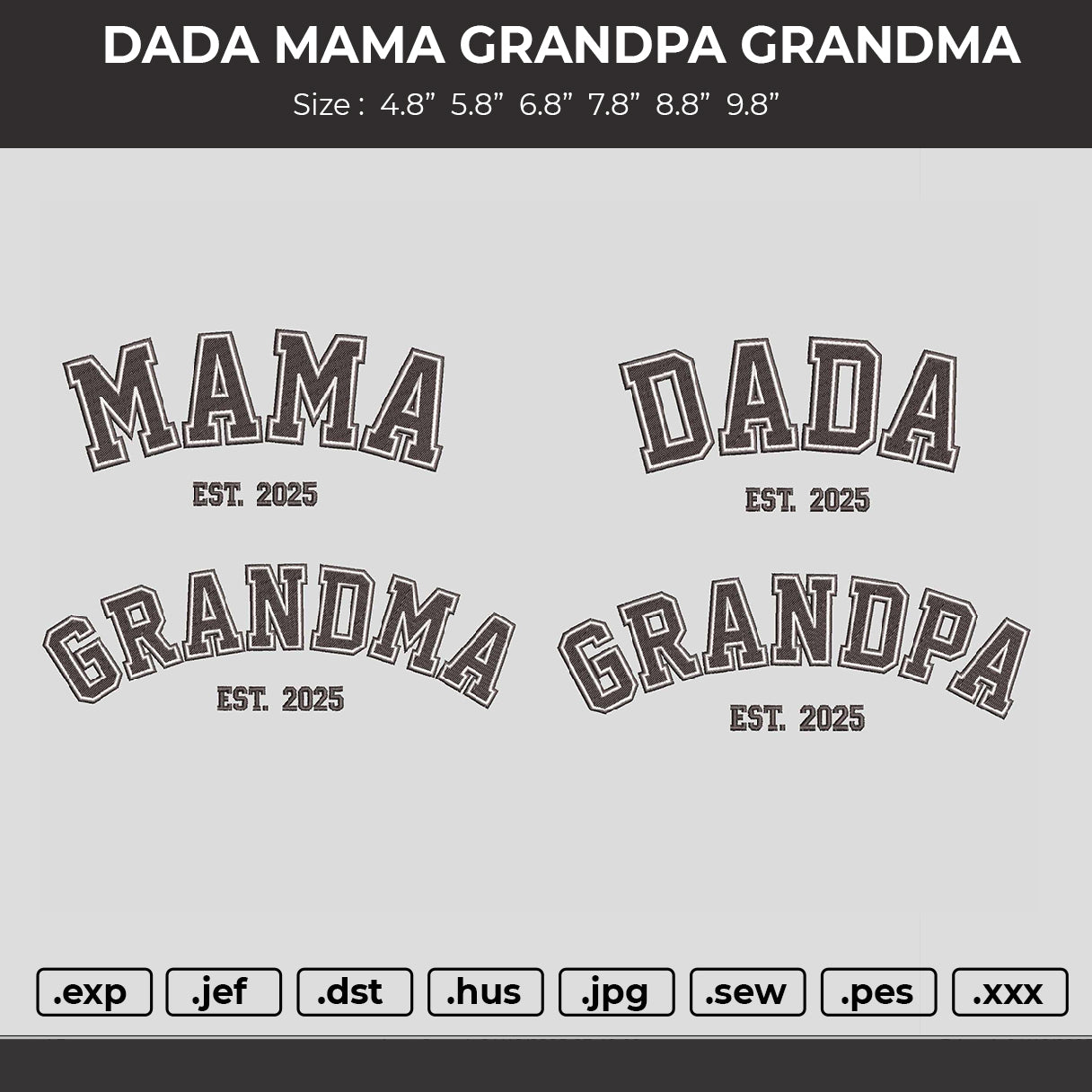 MAMA DADA GRANDMA GRANDPA Embroidery File BUNDLE