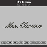 Mrs Oliviera Embroidery File