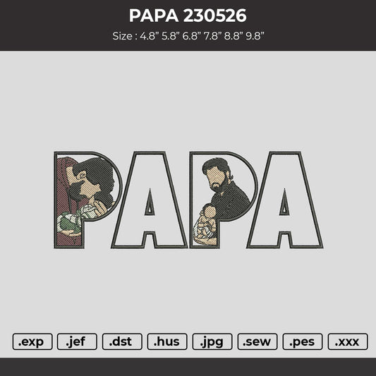 Papa 230526 Embroidery Design File
