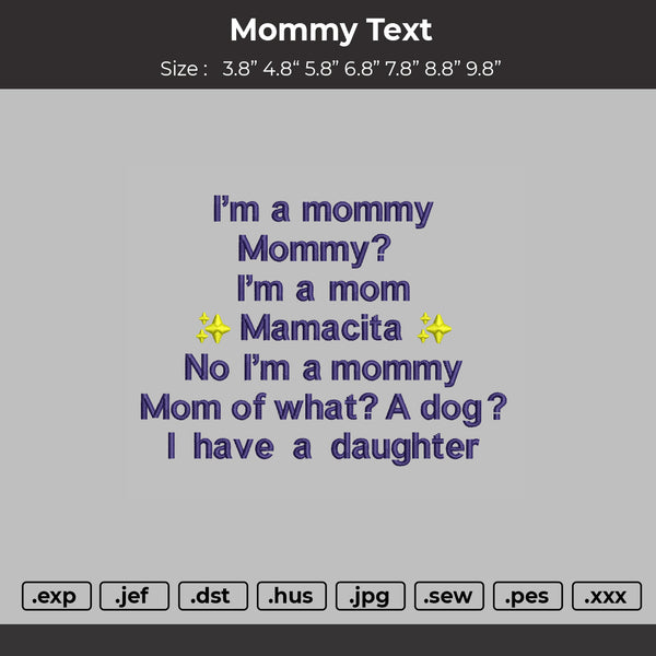 mommy text  Embroidery File Design