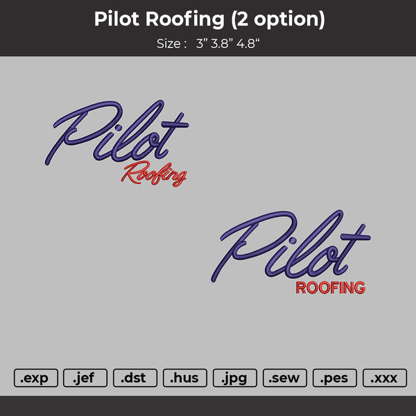 Pilot Roofing Embroidery File Design