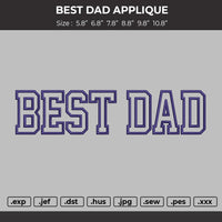 BEST DAD APPLIQUE  Embroidery Machine Design