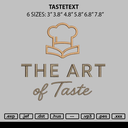 Tastetext Embroidery File 6 sizes