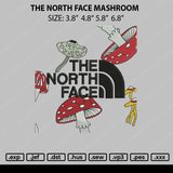 The North Face Mashroom Embroidery File 4 size