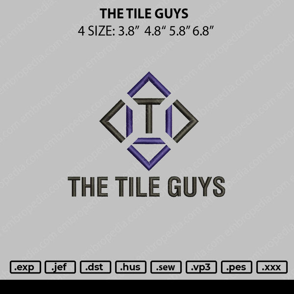 The Tile Guys Embroidery File 4 sizes