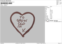 To Grow Old In V Embroidery File 4 size