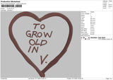 To Grow Old In V Embroidery File 4 size