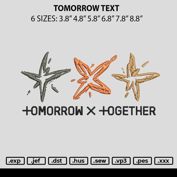 Tomorrow Text Embroidery File 6 sizes