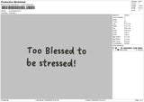 Too Blessed Embroidery File 6 sizes