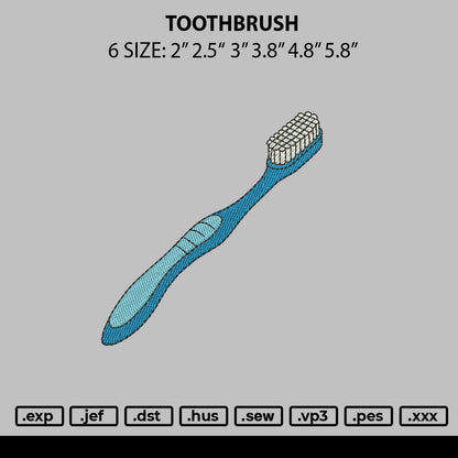 Toothbrush Embroidery File 6 sizes