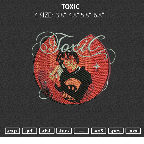 Toxic Embroidery File 4 size