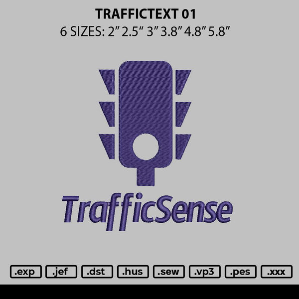 Traffictext 01 Embroidery File 6 sizes