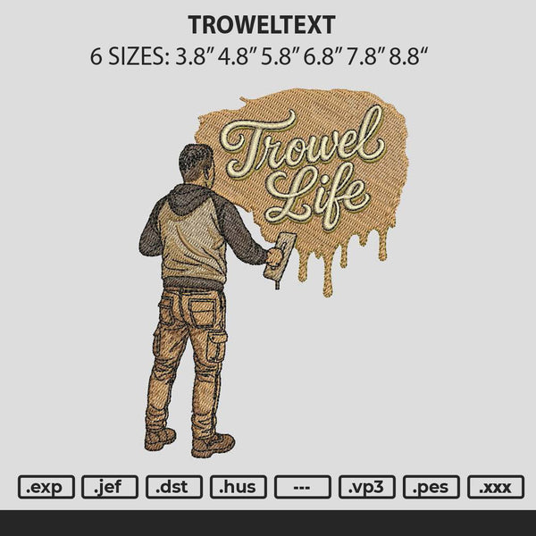 Troweltext Embroidery File 6 sizes